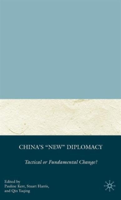 China''s "New" Diplomacy