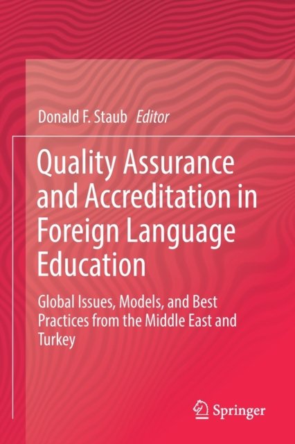 Quality Assurance and Accreditation in Foreign Language Education