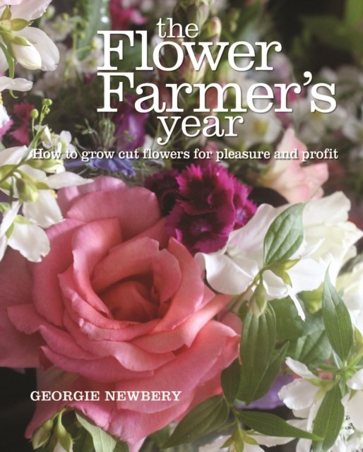 Flower Farmer''s Year