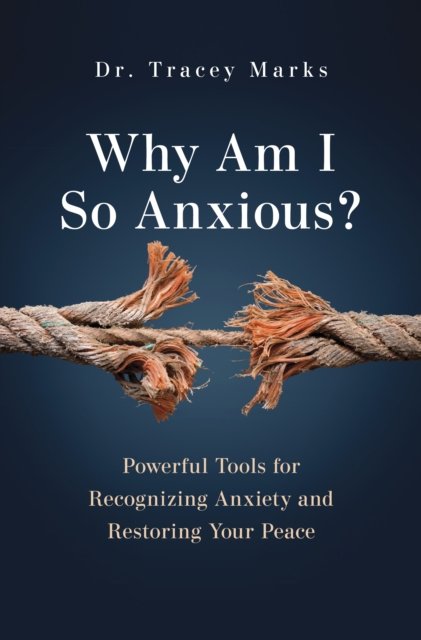 Why Am I So Anxious?