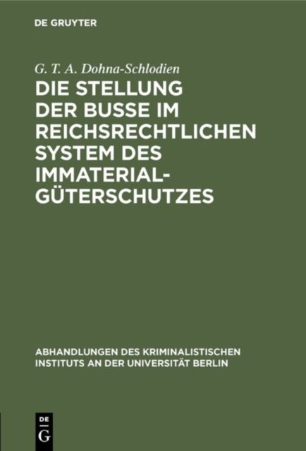 Die Stellung der Buße im reichsrechtlichen System des Immaterialguterschutzes