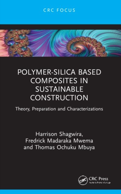 Polymer-Silica Based Composites in Sustainable Construction