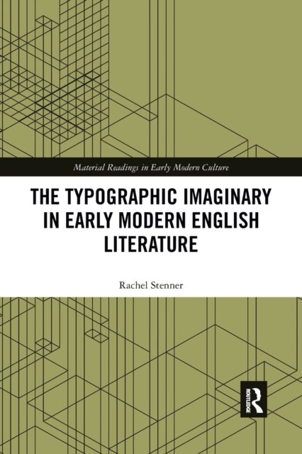 The Typographic Imaginary in Early Modern English Literature
