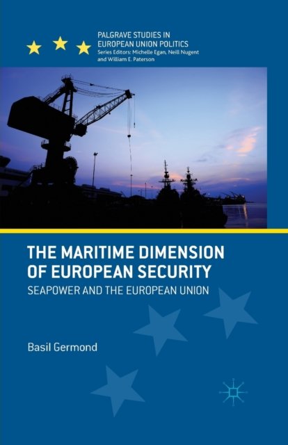 The Maritime Dimension of European Security