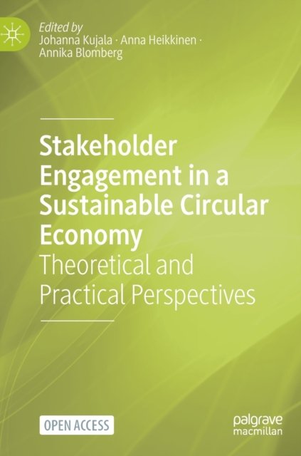 Stakeholder Engagement in a Sustainable Circular Economy