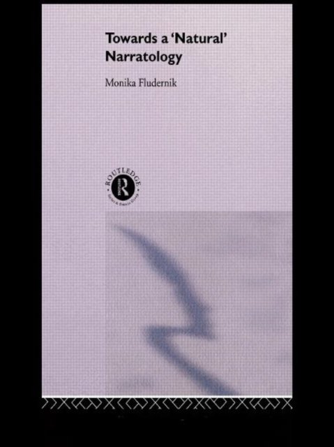 Towards a ''Natural'' Narratology
