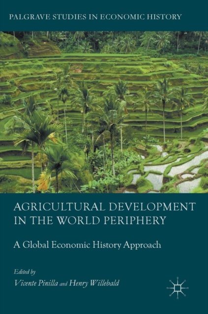 Agricultural Development in the World Periphery