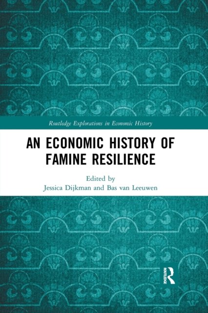 An Economic History of Famine Resilience