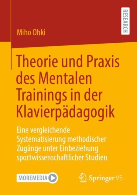 Theorie und Praxis des Mentalen Trainings in der Klavierpadagogik