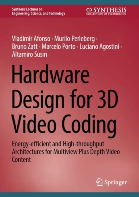 Hardware Design for 3d Video Coding