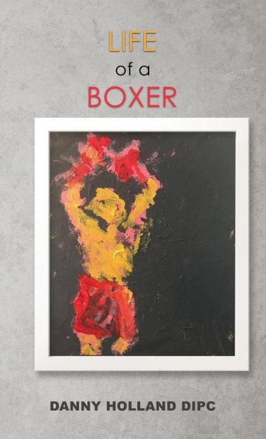 Life of a Boxer