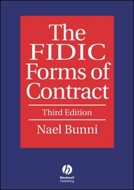 The FIDIC Forms of Contract 3e