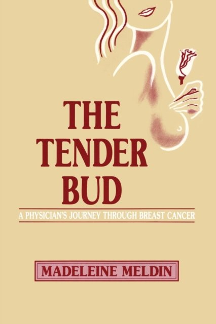 The Tender Bud