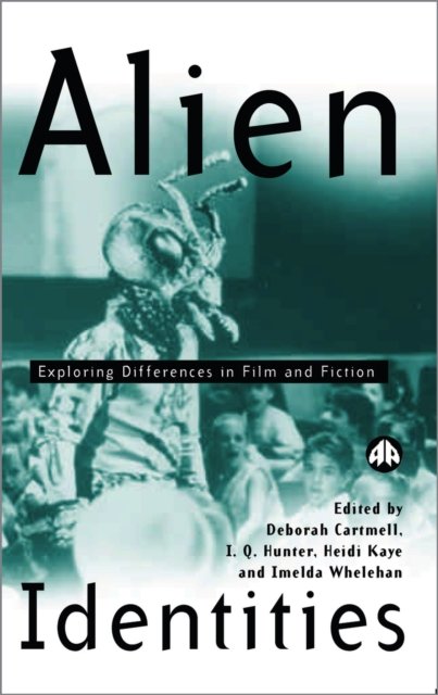 Alien Identities – Exploring Differences in Film and Fiction