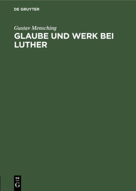 Glaube Und Werk Bei Luther