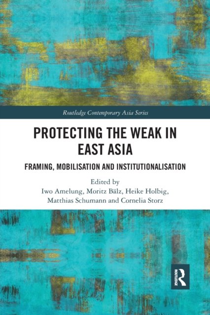 Protecting the Weak in East Asia