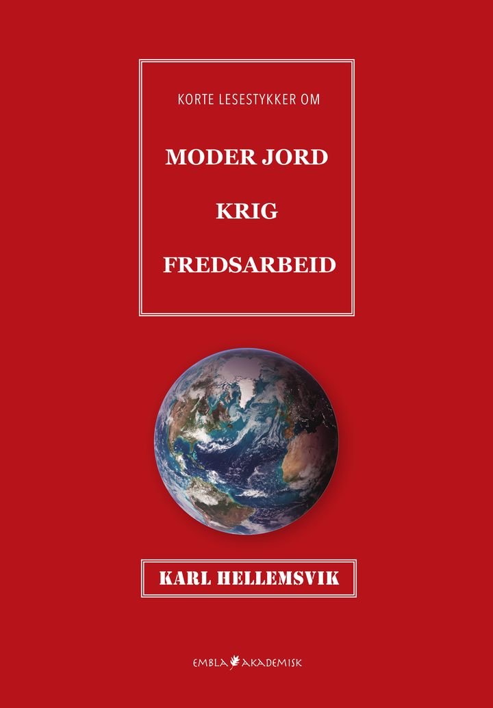 Moder jord, krig, fredsarbeid