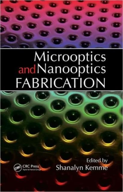 Microoptics And Nanooptics Fabrications