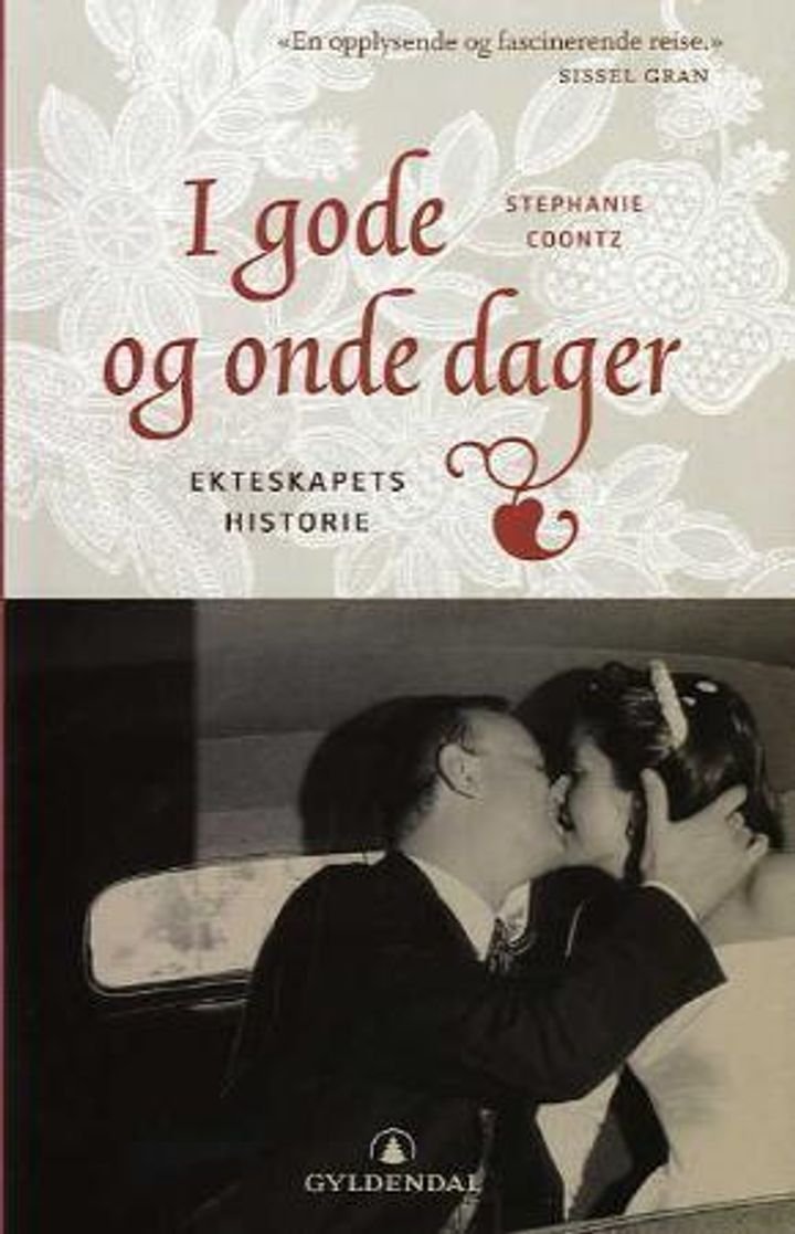 I gode og onde dager - ekteskapets historie