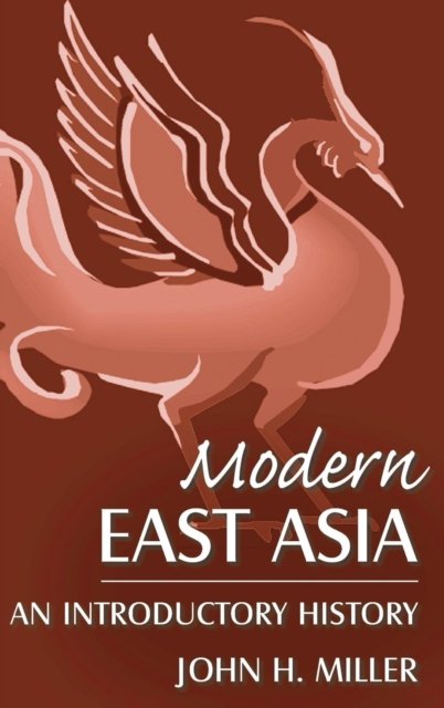 Modern East Asia: An Introductory History