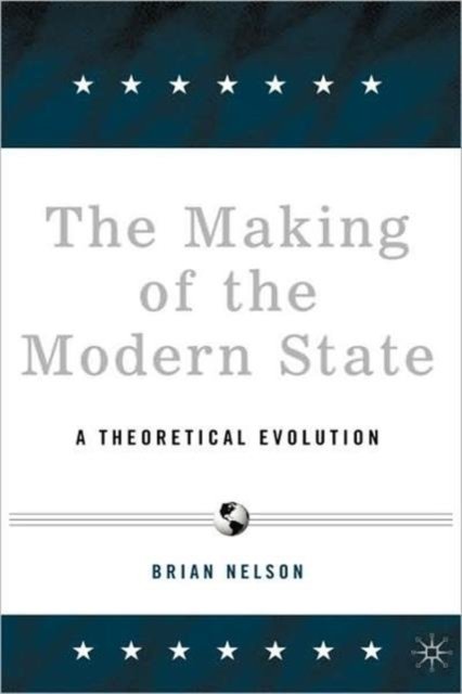 The Making of the Modern State