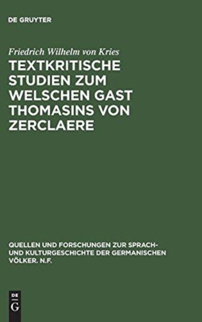Textkritische Studien Zum Welschen Gast Thomasins Von Zerclaere