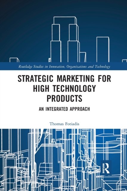 Strategic Marketing for High Technology Products