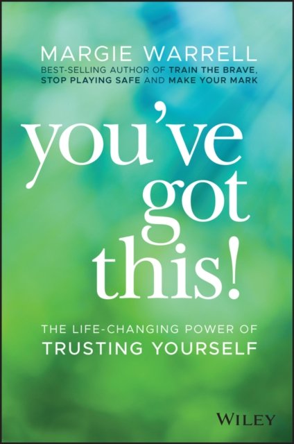 You've Got This