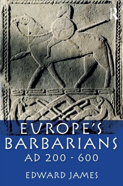 Europe's Barbarians AD 200-600