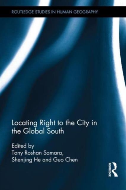 Locating Right to the City in the Global South