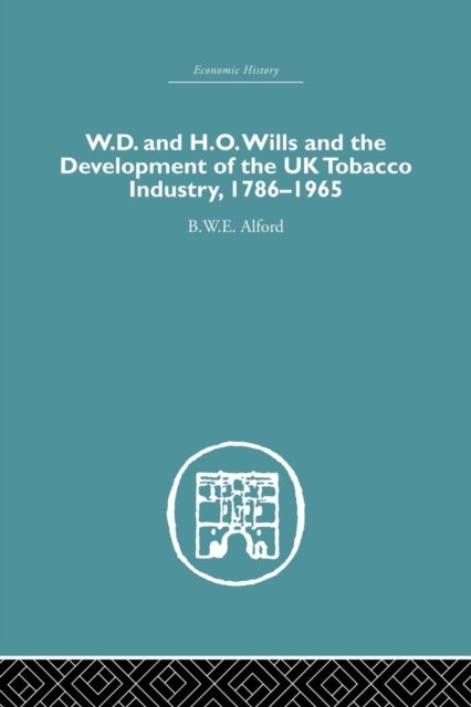 W.D. & H.O. Wills and the development of the UK tobacco Industry