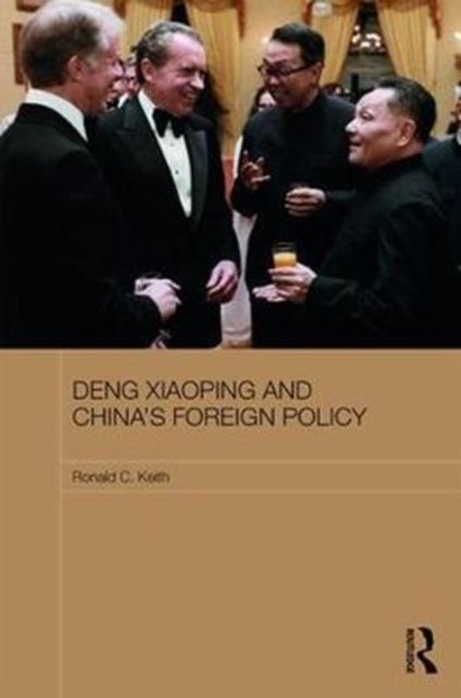 Deng Xiaoping and China''s Foreign Policy