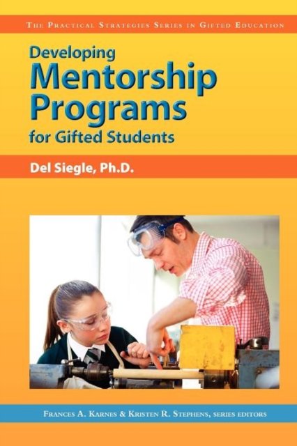 Developing Mentorship Programs for Gifted Students