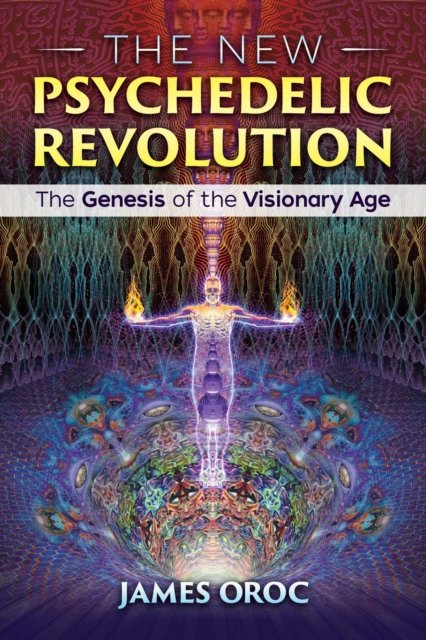 The New Psychedelic Revolution