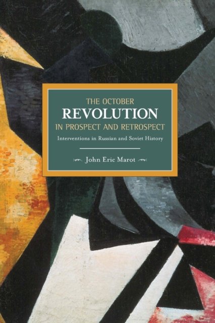 The October Revolution in Prospect and Retrospect