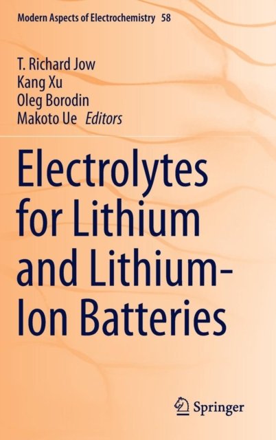 Electrolytes for Lithium and Lithium-Ion Batteries