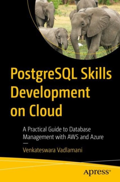 Postgresql Skills Development on Cloud