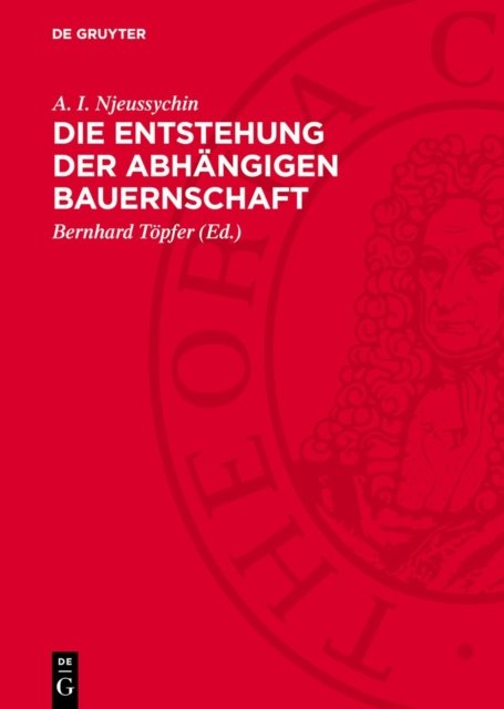 Die Entstehung Der Abhangigen Bauernschaft