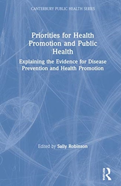 Priorities for Health Promotion and Public Health