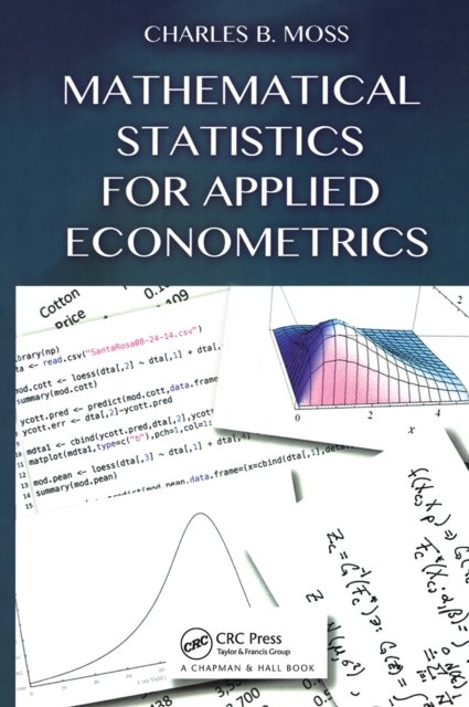 Mathematical Statistics for Applied Econometrics