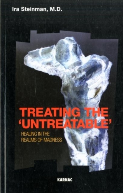 Treating the Untreatable