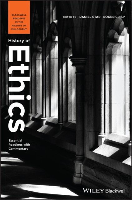 History of Ethics – Essential Readings with Commentary