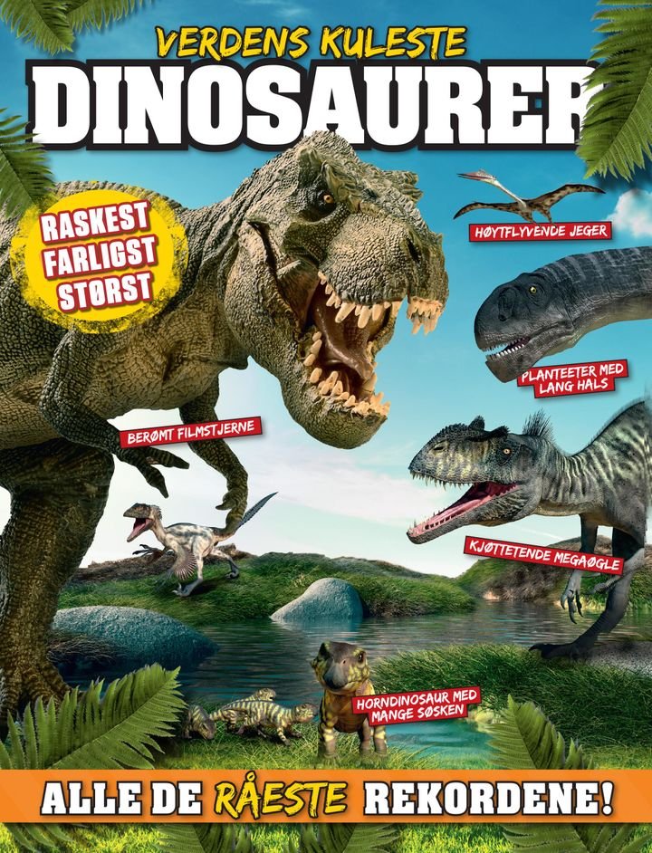 Verdens kuleste dinosaurer - farligst, raskest, størst