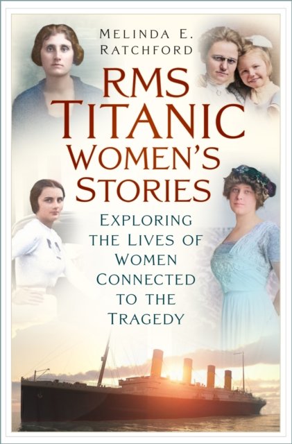 Titanic Women''s Stories