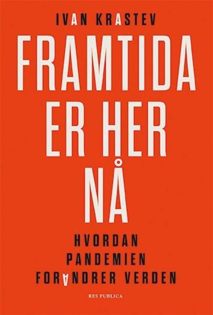Framtida er her nå - hvordan pandemien forandrer verden