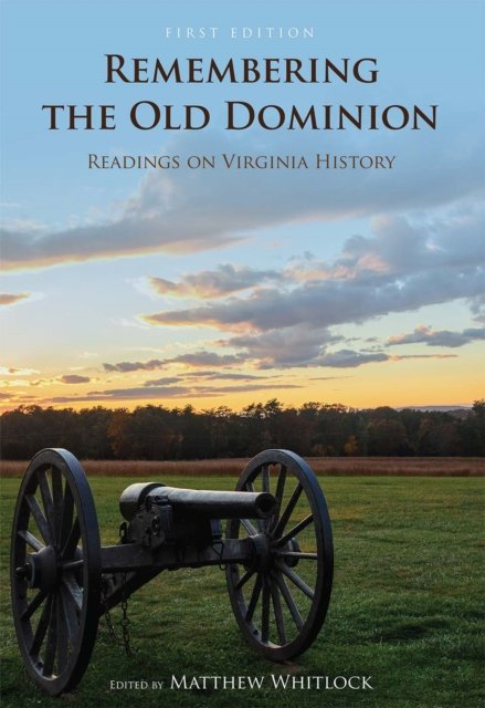 Remembering the Old Dominion