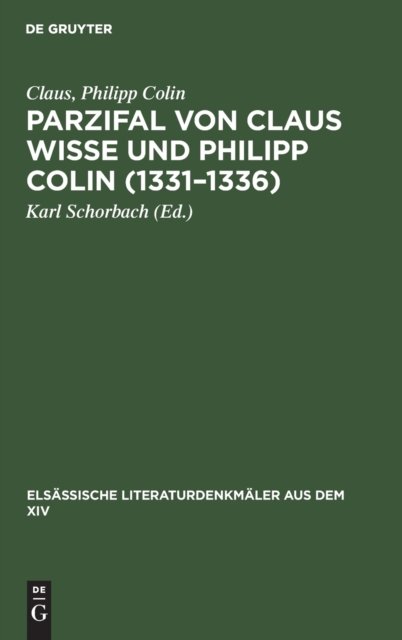 Parzifal von Claus Wisse und Philipp Colin (1331–1336)