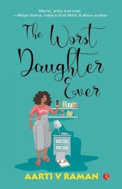 THE WORST DAUGHTER EVER