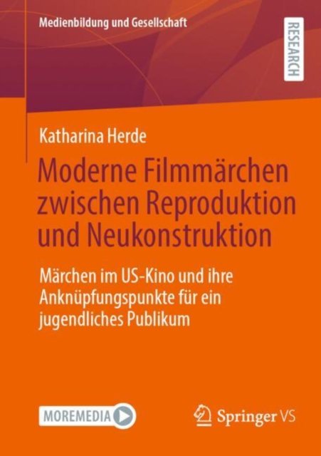 Moderne Filmmarchen zwischen Reproduktion und Neukonstruktion