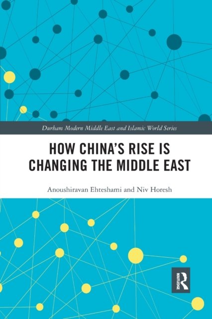 How China''s Rise is Changing the Middle East